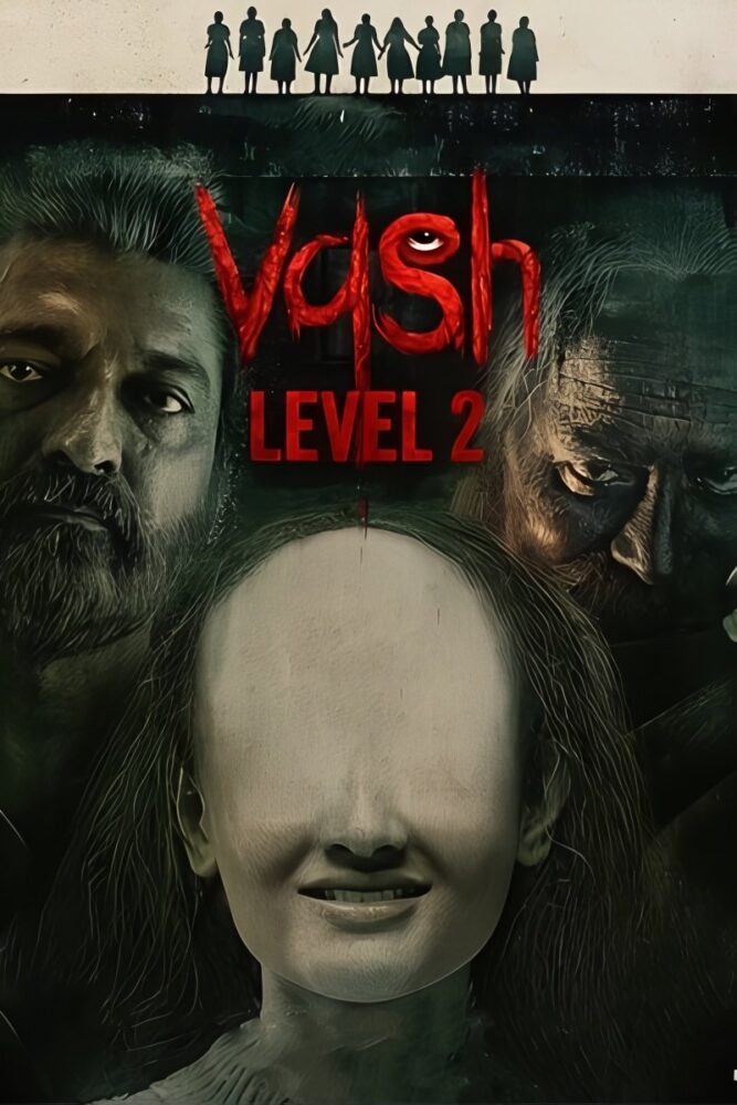 Free Vash Level 2 (2025) Hindi Dubbed Movie HD ESub