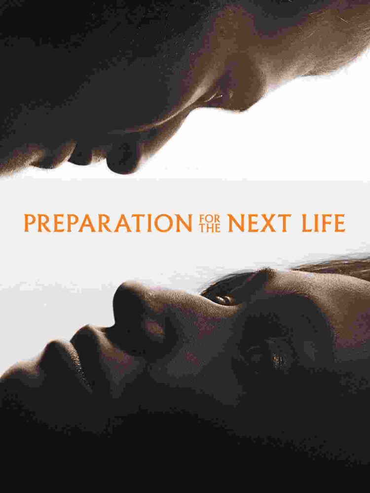 Free Preparation for the Next Life (2025) (Hindi + English) Dual Audio Hollywood Movie HD ESub