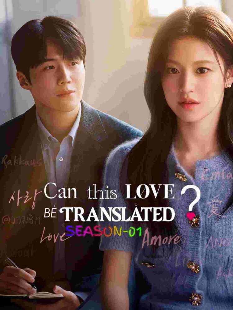 Free Can This Love Be Translated S01 (2026) (Hindi + English) Dual Audio Completed Web Series BluRay HEVC ESub