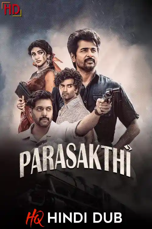 Free Parasakthi (2026) South [Hindi – HQ/Studio Dub] DS4K